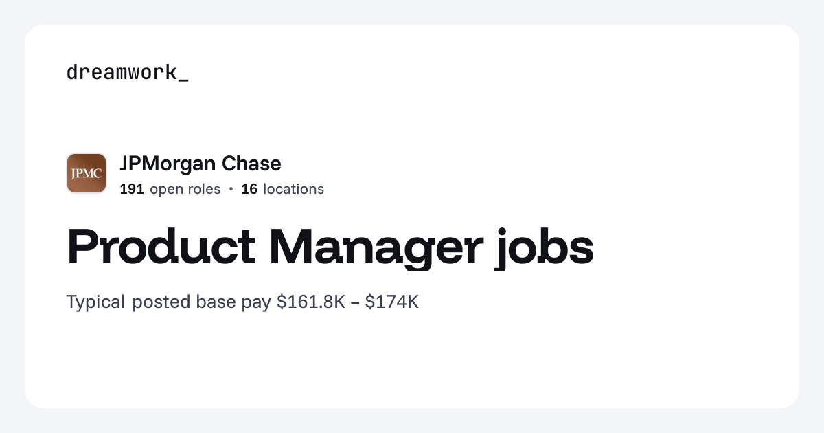 Product Manager jobs at JPMorgan Chase (191 open) | Dreamwork
