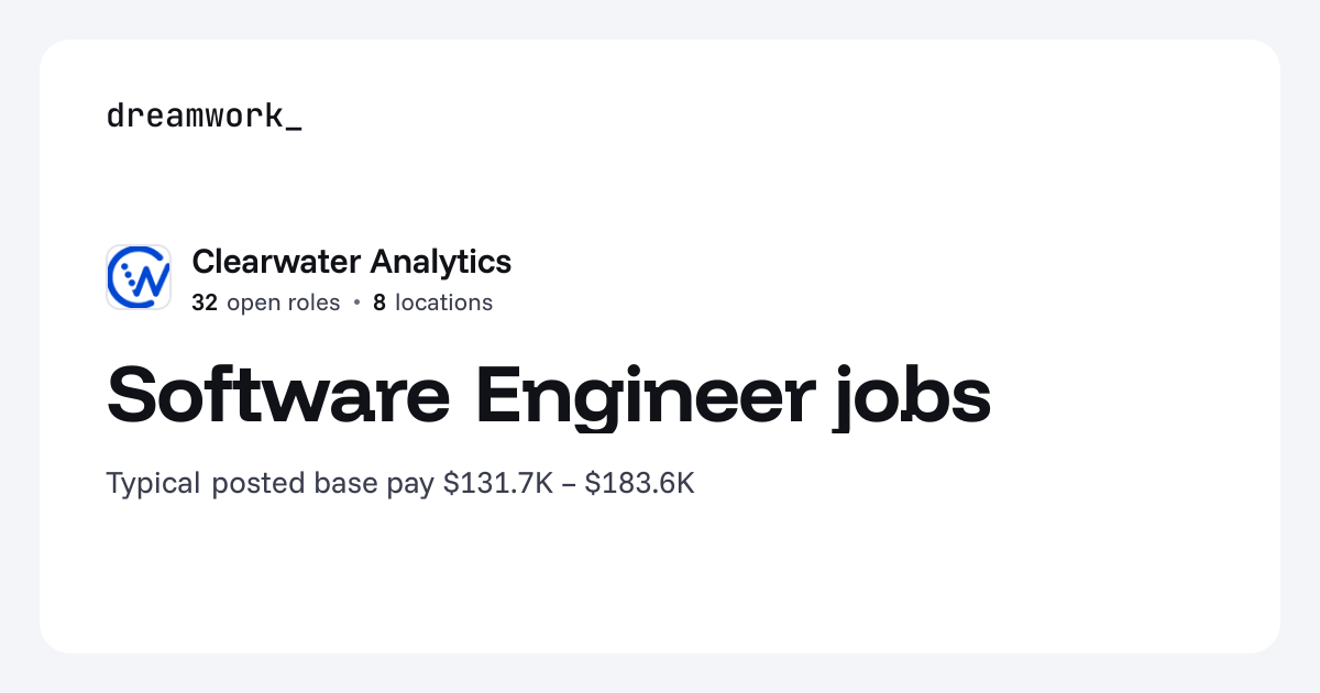 Software Engineer jobs at Clearwater Analytics (32 open) | Dreamwork