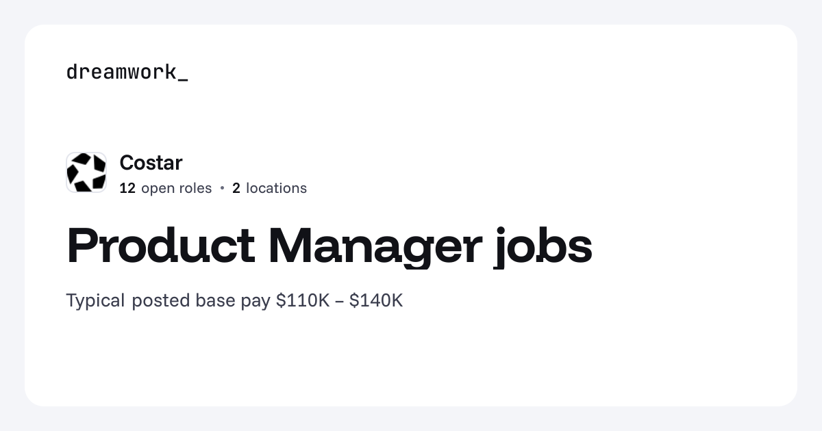Product Manager jobs at Costar (12 open) | Dreamwork