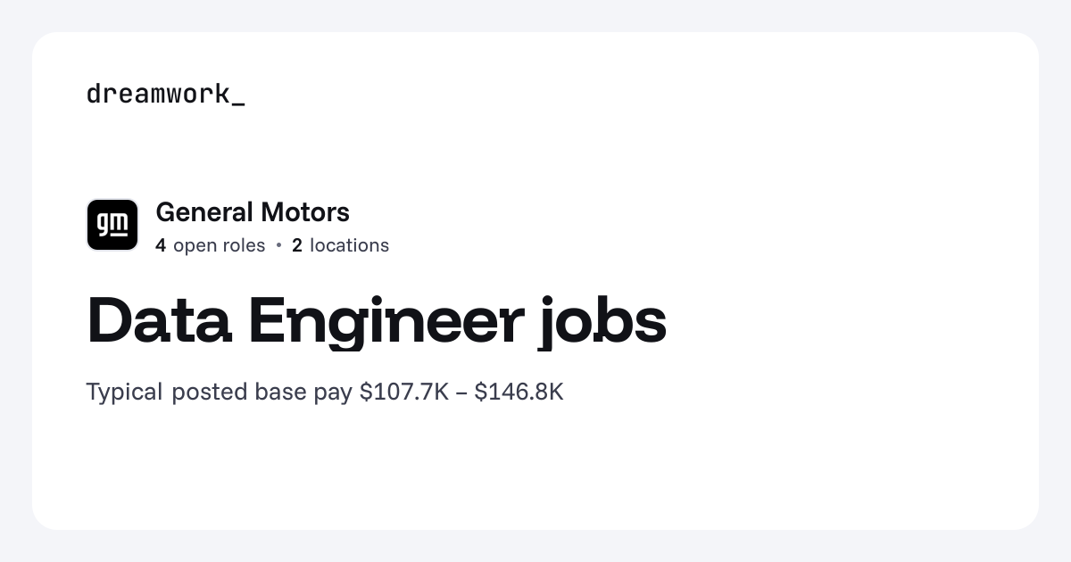Data Engineer jobs at General Motors (9 open) | Dreamwork