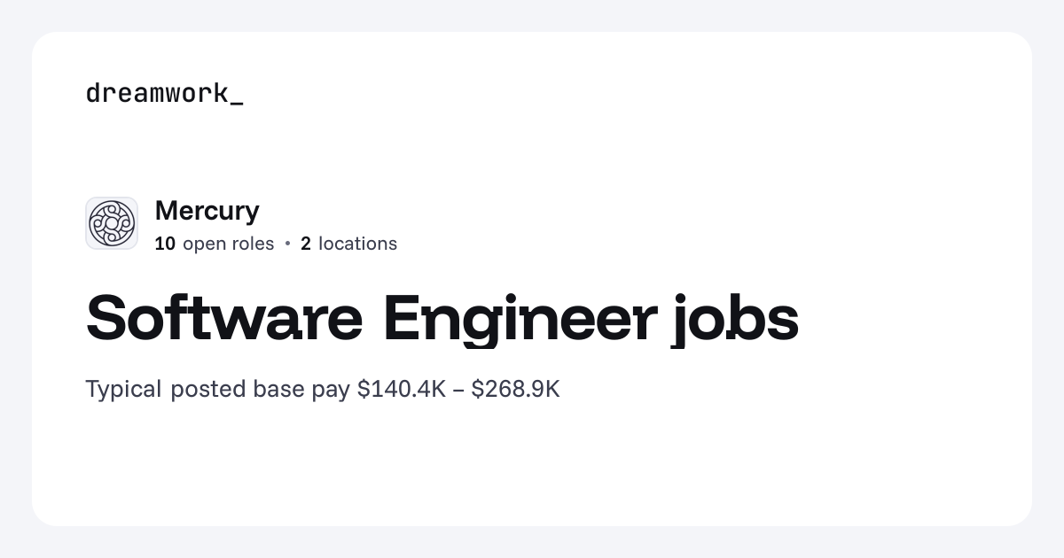 Software Engineer jobs at Mercury (10 open) | Dreamwork