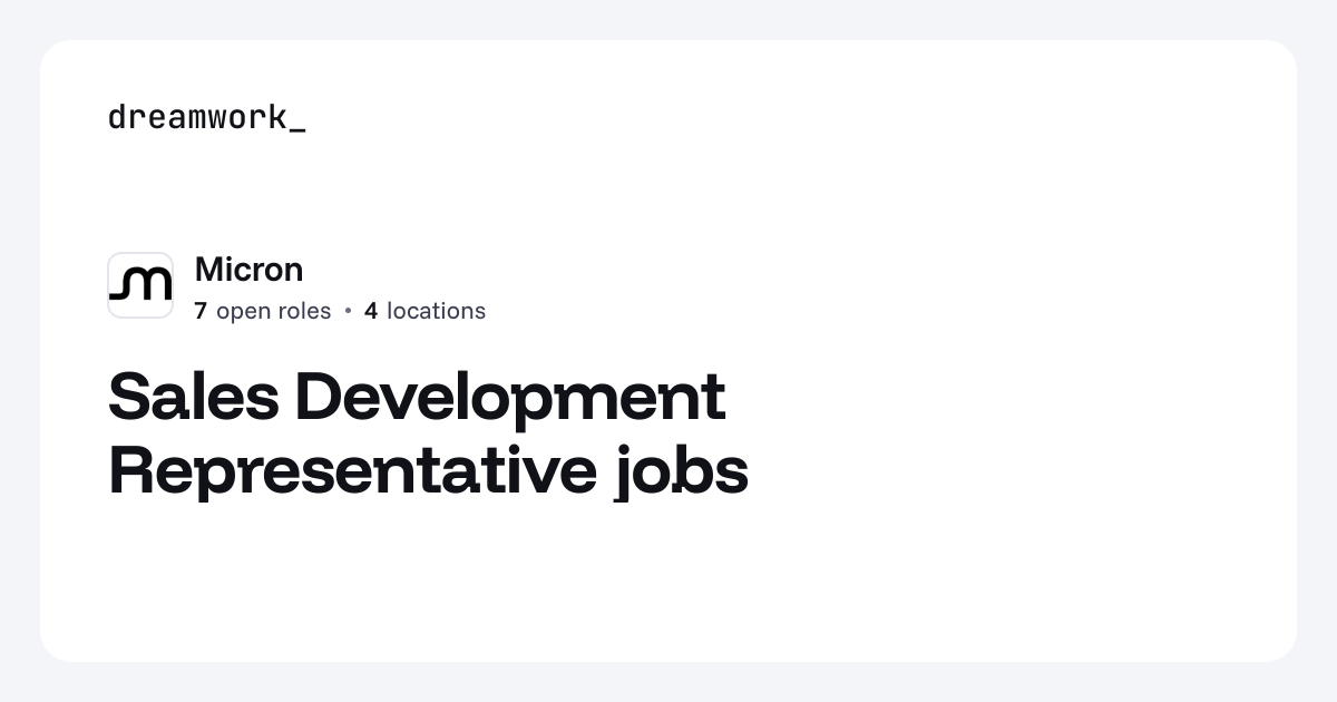 Sales Development Representative jobs at Micron (7 open) | Dreamwork