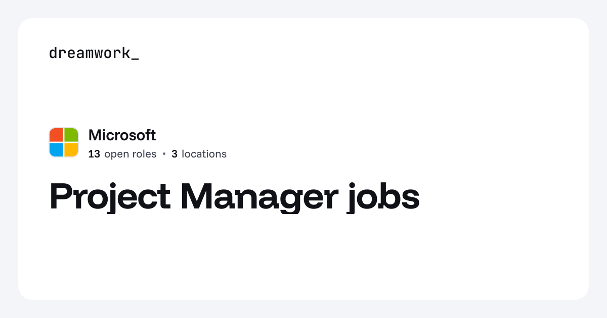 Project Manager jobs at Microsoft (13 open) | Dreamwork