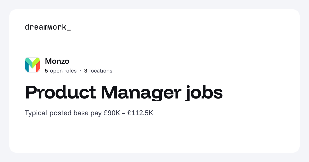 Product Manager jobs at Monzo (5 open) | Dreamwork