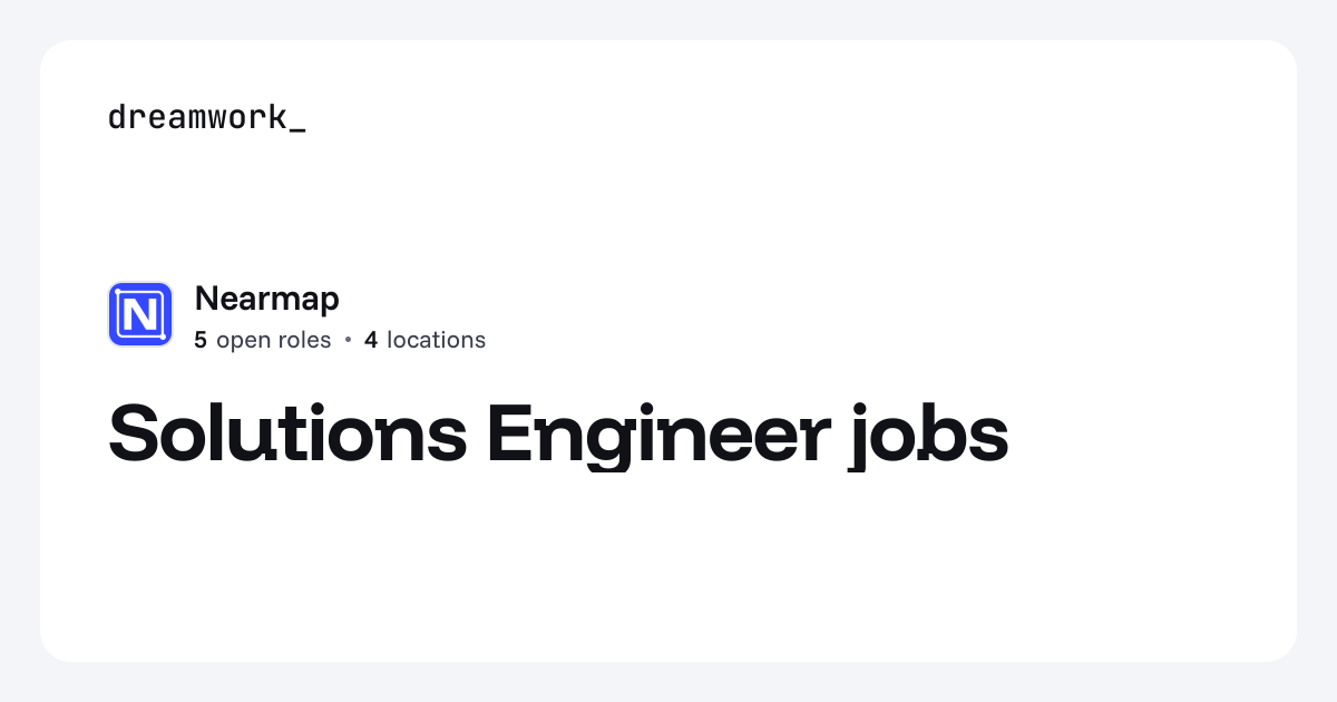 Solutions Engineer jobs at Nearmap (5 open) | Dreamwork