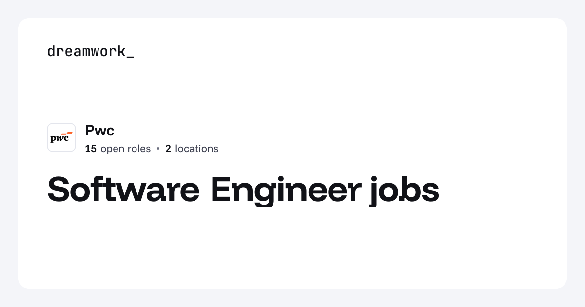 Software Engineer jobs at Pwc (15 open) | Dreamwork