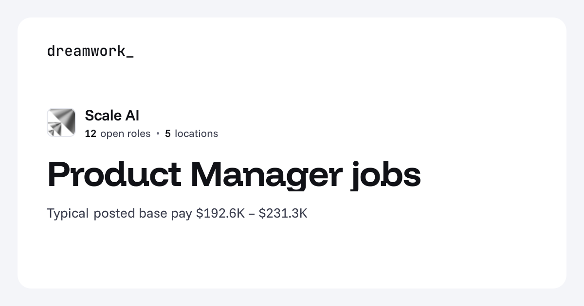 Product Manager jobs at Scale AI (12 open) | Dreamwork