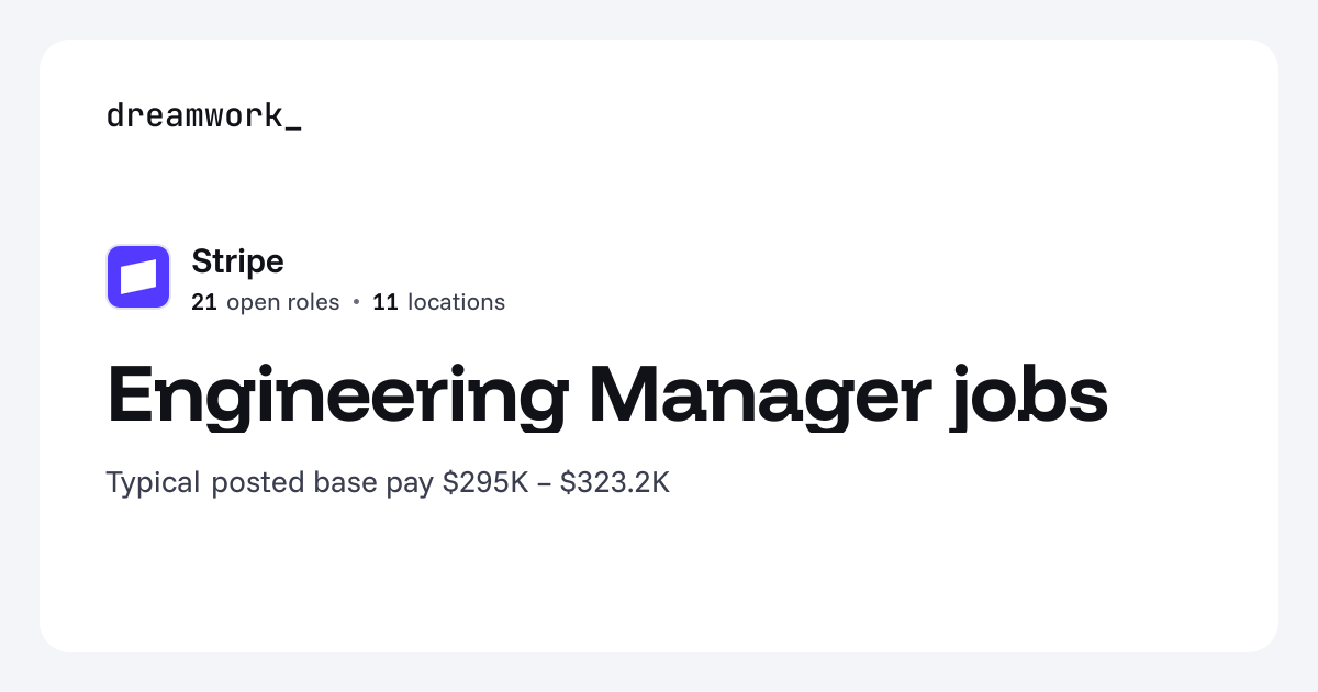 Engineering Manager jobs at Stripe (23 open) | Dreamwork