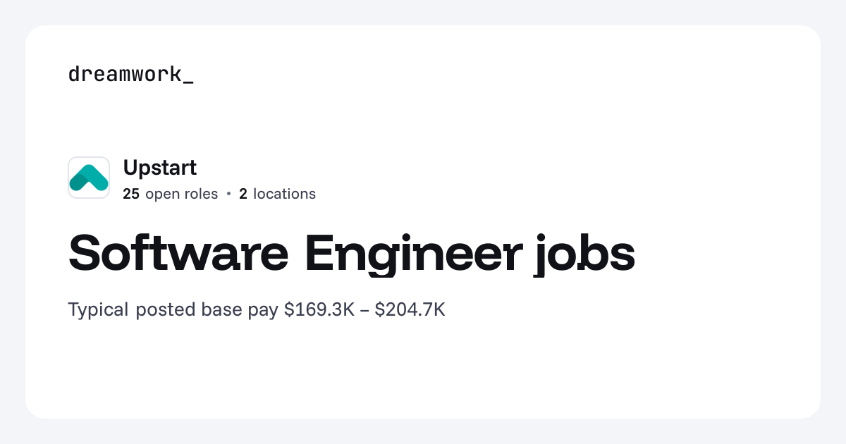 Software Engineer jobs at Upstart (25 open) | Dreamwork